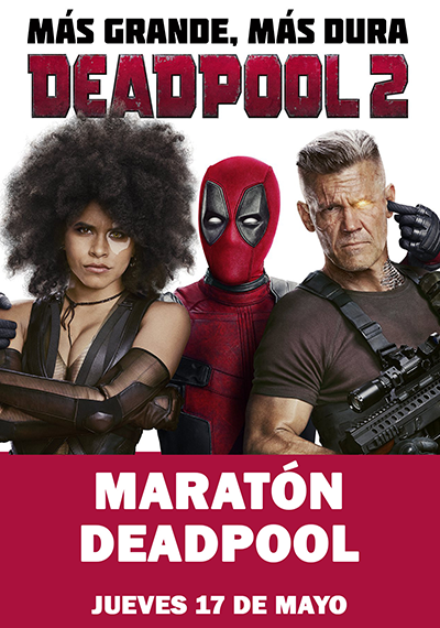 Película Maratón Deadpool. en Cantones Cines de A Coruña
