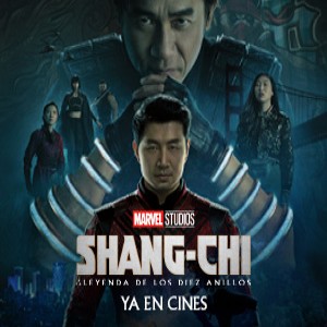 Promoción Shang-Chi y la leyenda de los diez anillos en Cantones Cines de A Coruña